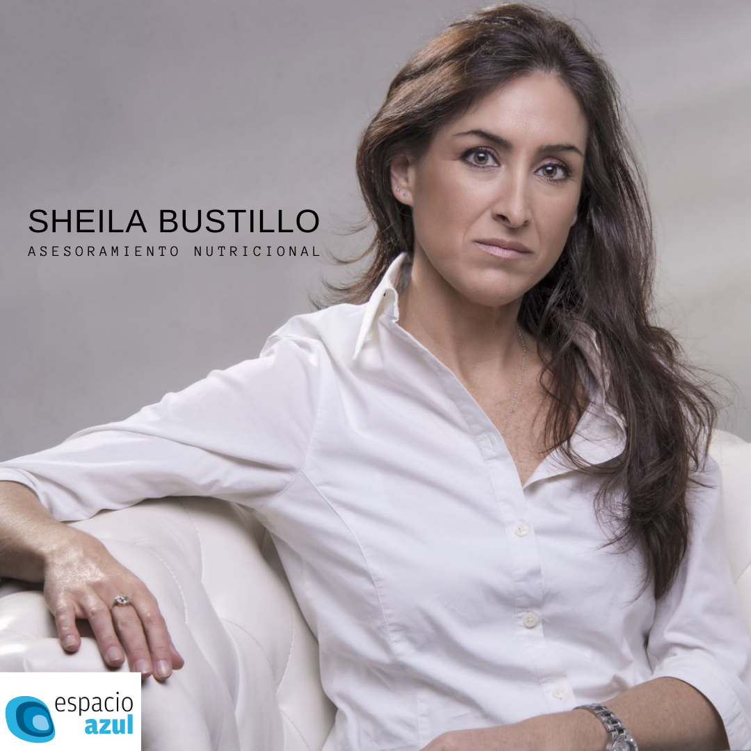Nutrición, asesoramiento y dietética con Sheila Bustillo